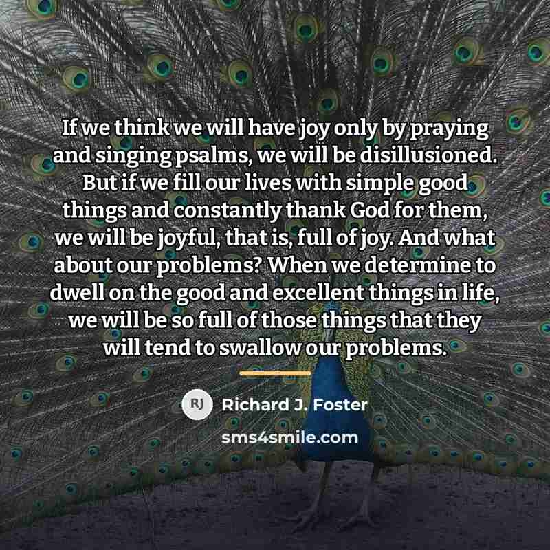 “If we think we will have joy only by praying…” quote by Richard J. Foster