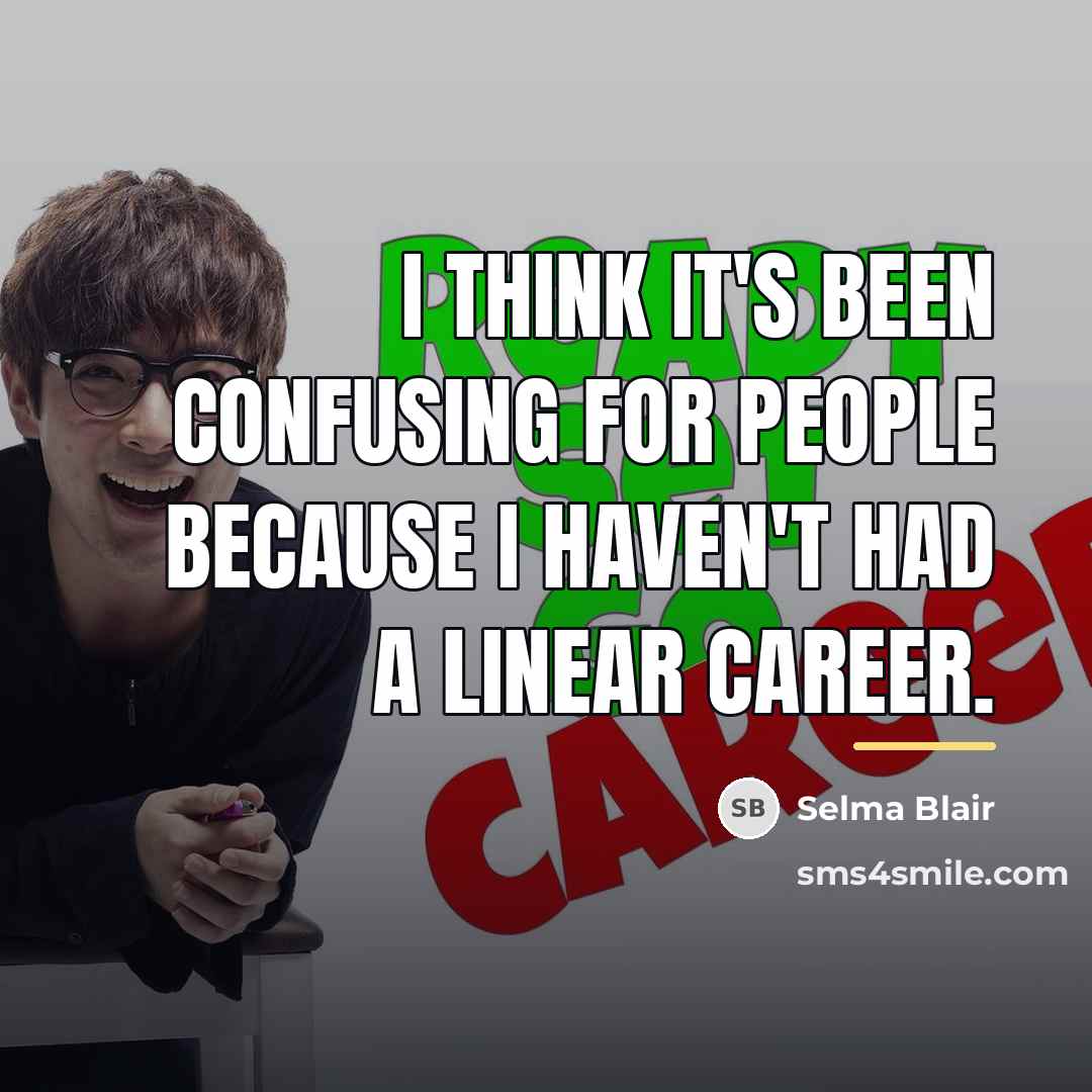 “I think it's been confusing for people because I haven't…” quote by Selma Blair