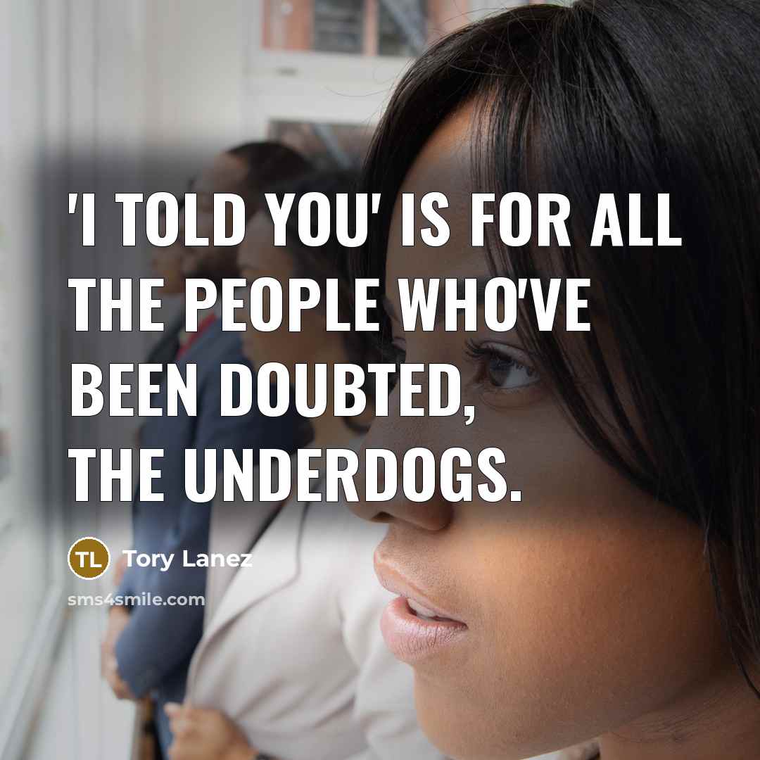 “'I Told You' is for all the people who've been…” quote by Tory Lanez