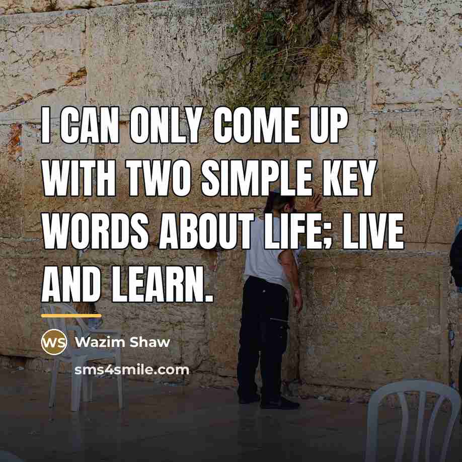 “I can only come up with two simple key words…” quote by Wazim Shaw