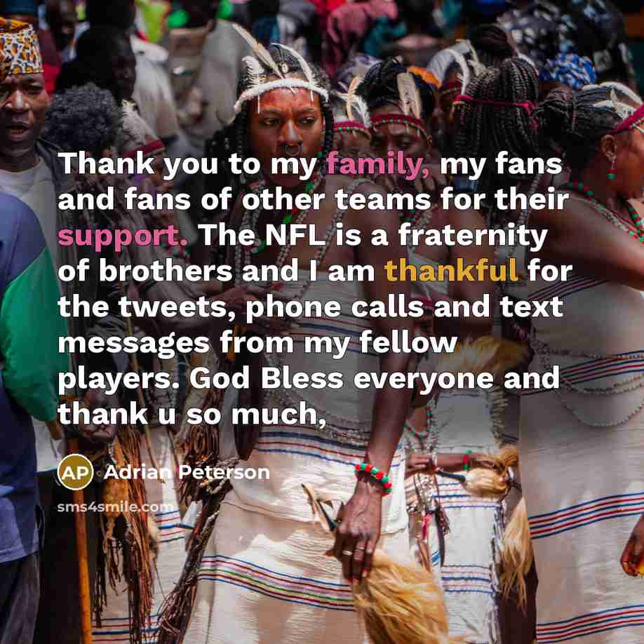 “Thank you to my family, my fans and fans of…” quote by Adrian Peterson