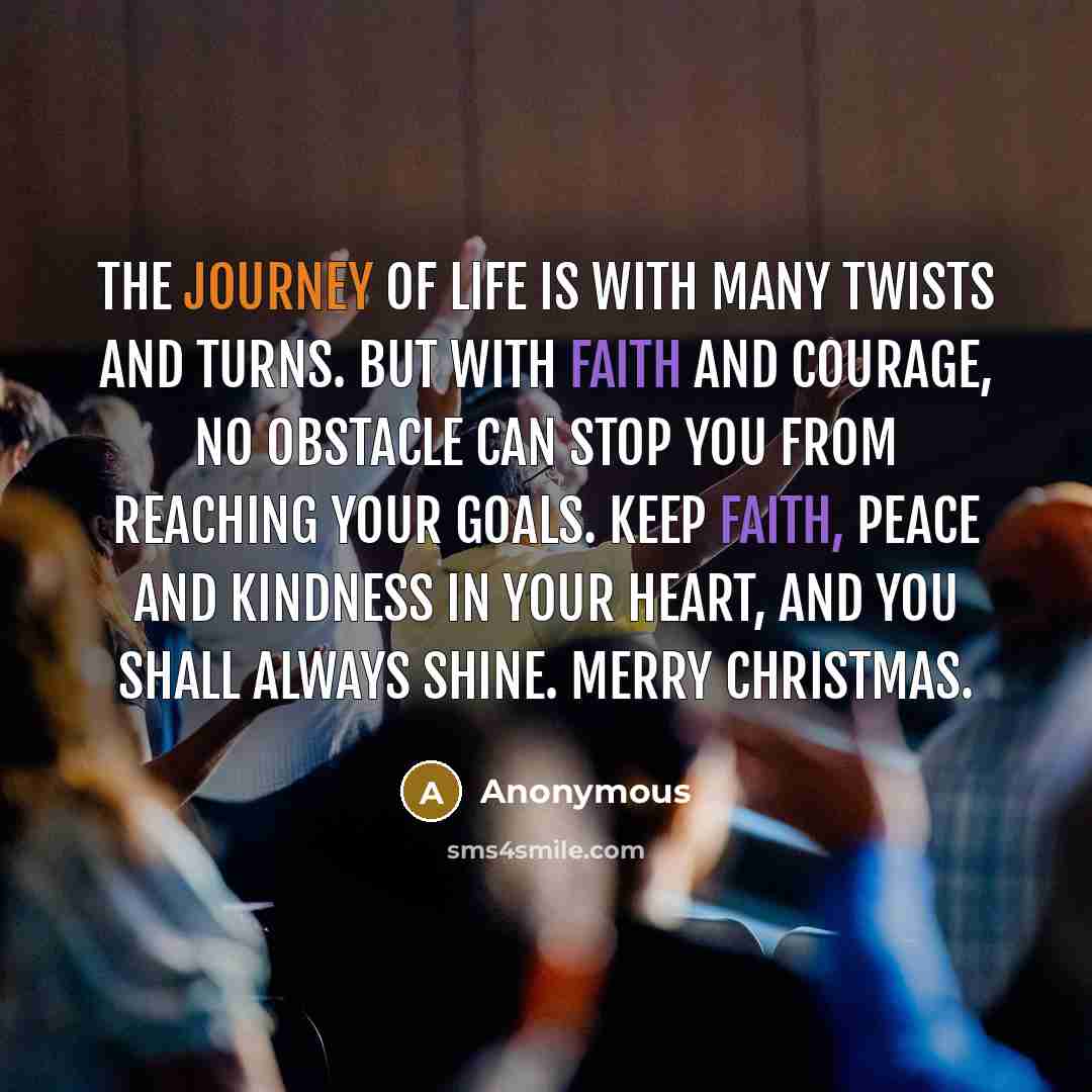 “The journey of life is with many twists and turns.…” quote by Anonymous