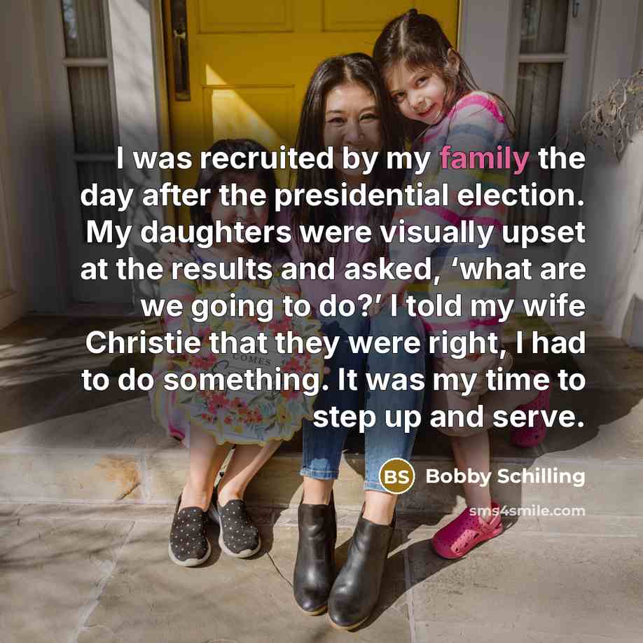 “I was recruited by my family the day after the…” quote by Bobby Schilling