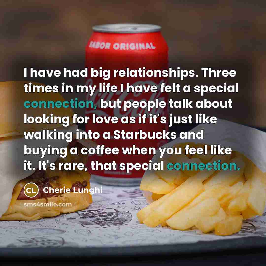 “I have had big relationships. Three times in my life…” quote by Cherie Lunghi