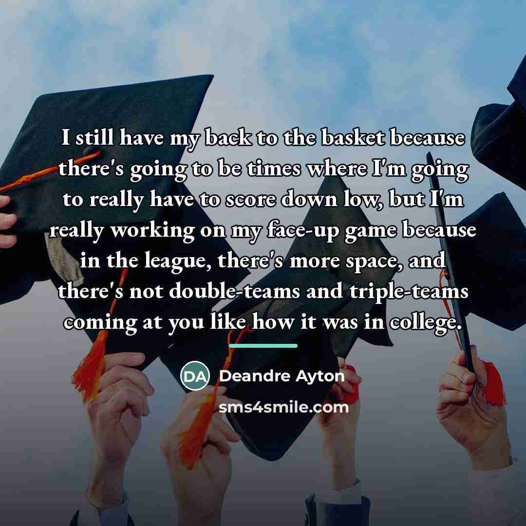 “I still have my back to the basket because there's…” quote by Deandre Ayton