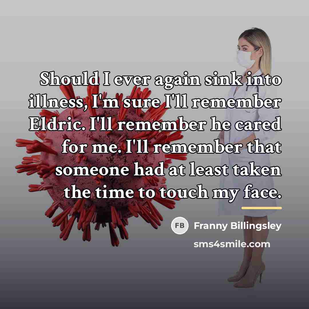 “Should I ever again sink into illness, I'm sure I'll…” quote by Franny Billingsley