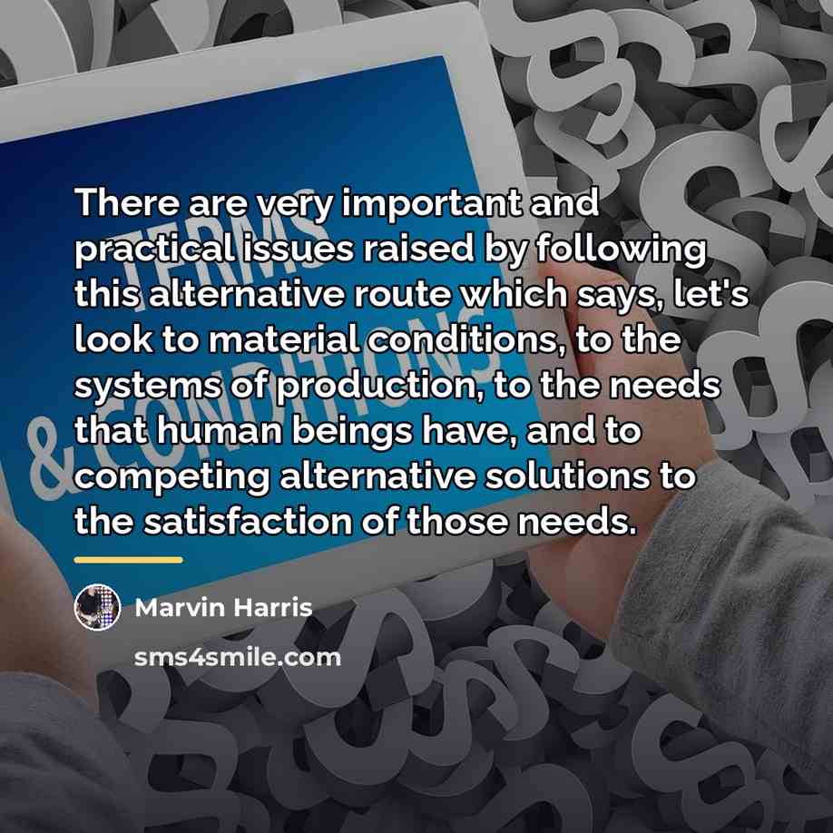 “There are very important and practical issues raised by following…” quote by Marvin Harris