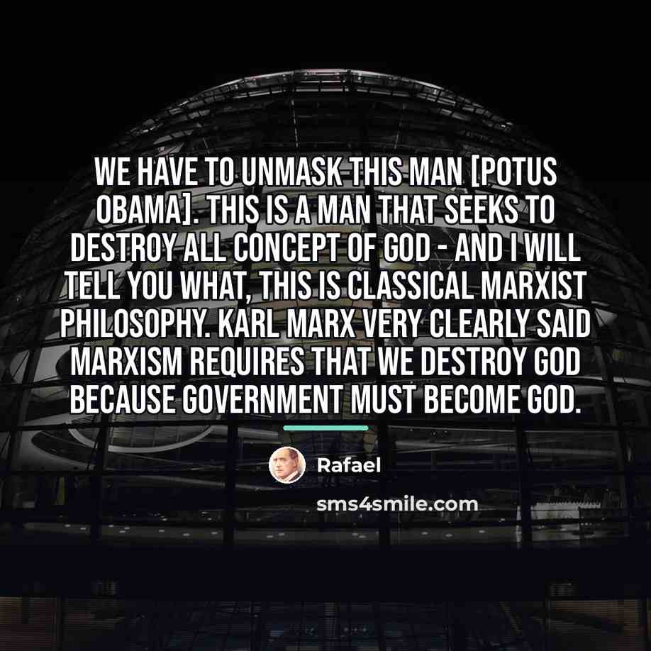 “We have to unmask this man [POTUS Obama]. This is…” quote by Rafael