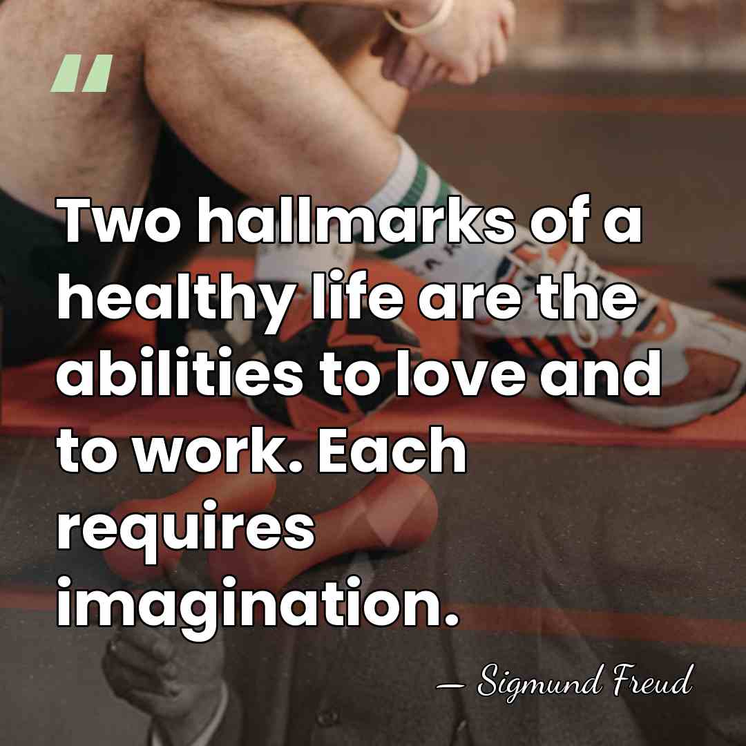 Two hallmarks of a healthy life are the abilities to love and&hellip; - Sigmund Freud