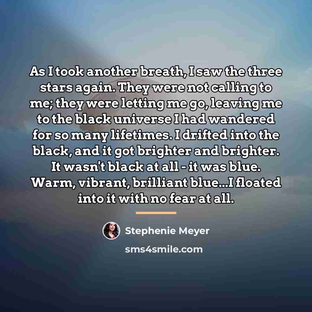 “As I took another breath, I saw the three stars…” quote by Stephenie Meyer