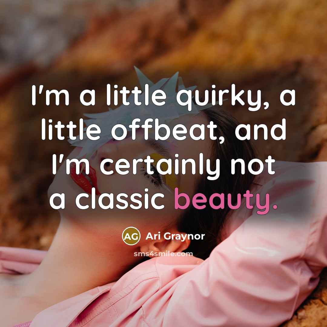 “I'm a little quirky, a little offbeat, and I'm certainly…” quote by Ari Graynor