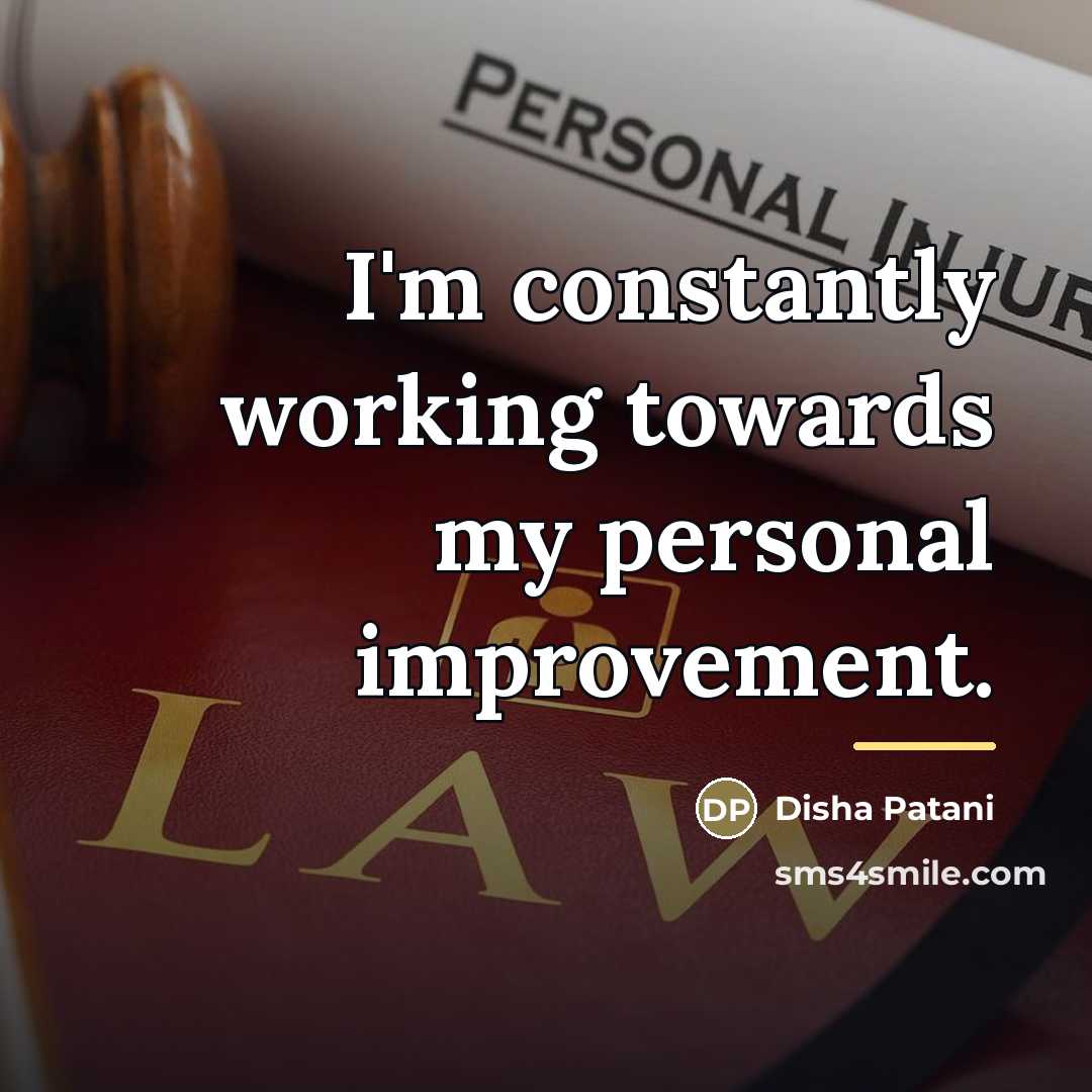 “I'm constantly working towards my personal improvement.…” quote by Disha Patani
