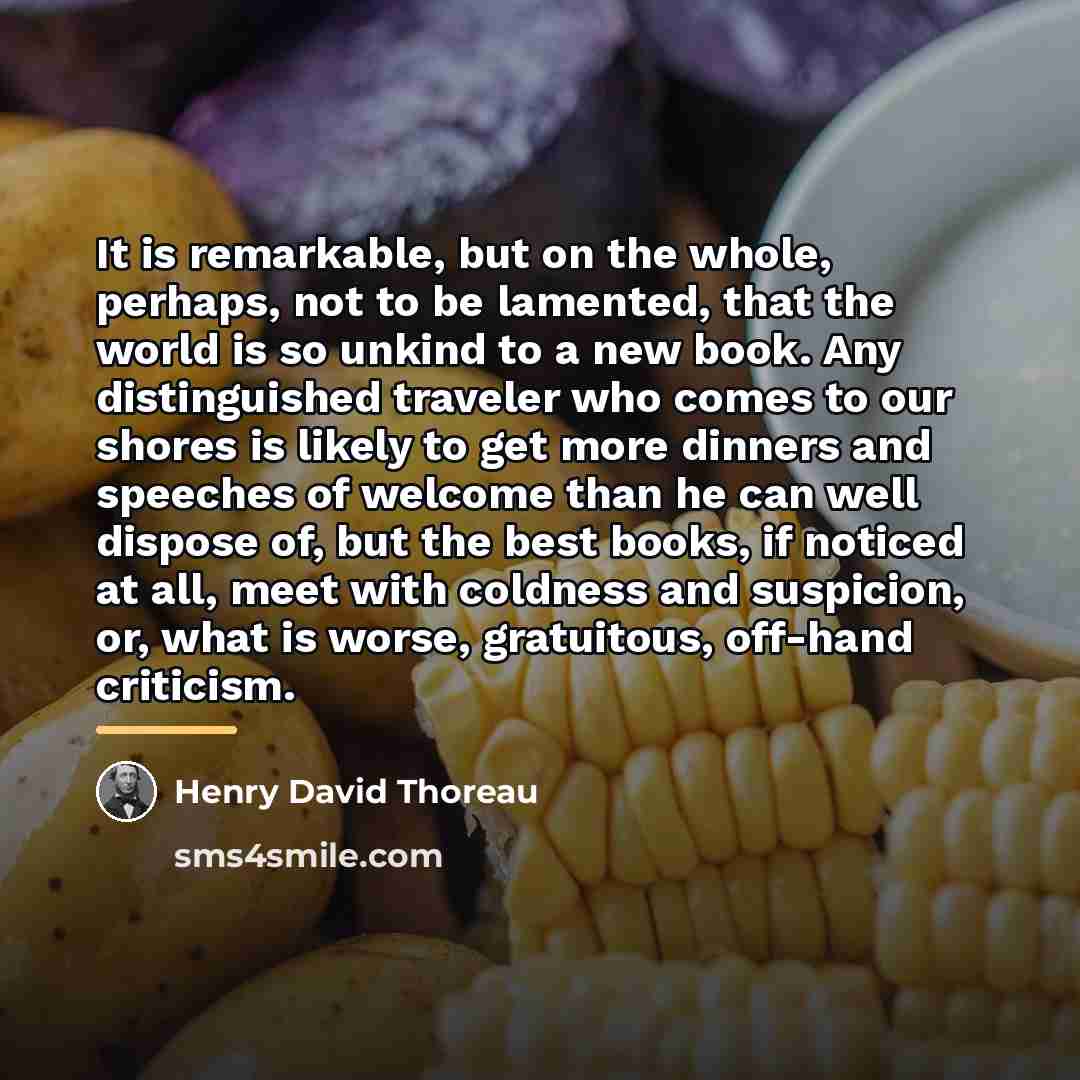 “It is remarkable, but on the whole, perhaps, not to…” quote by Henry David Thoreau