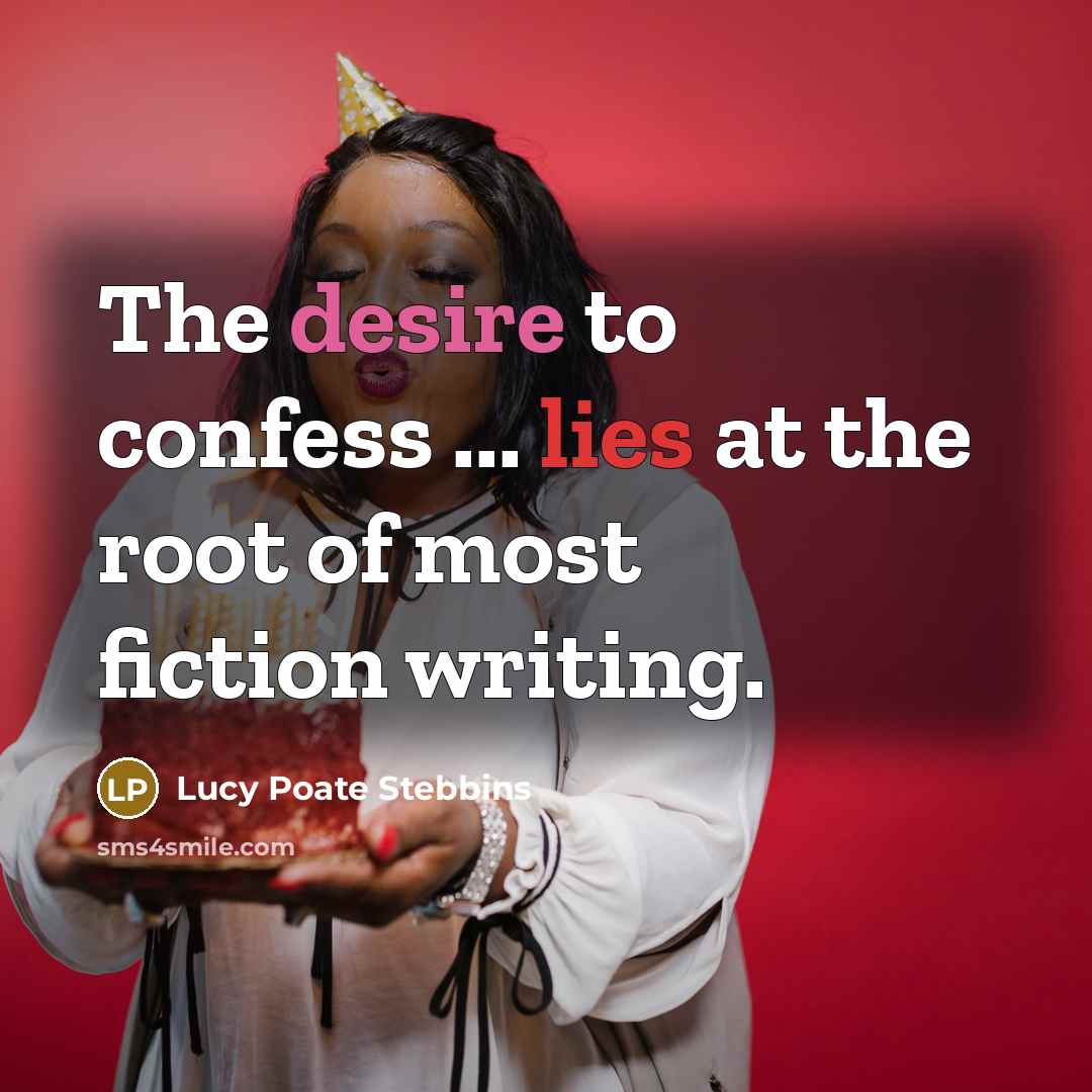 “The desire to confess ... lies at the root of…” quote by Lucy Poate Stebbins