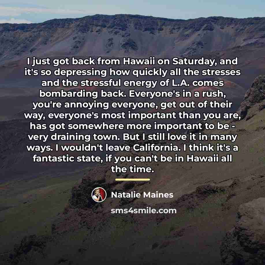 “I just got back from Hawaii on Saturday, and it's…” quote by Natalie Maines