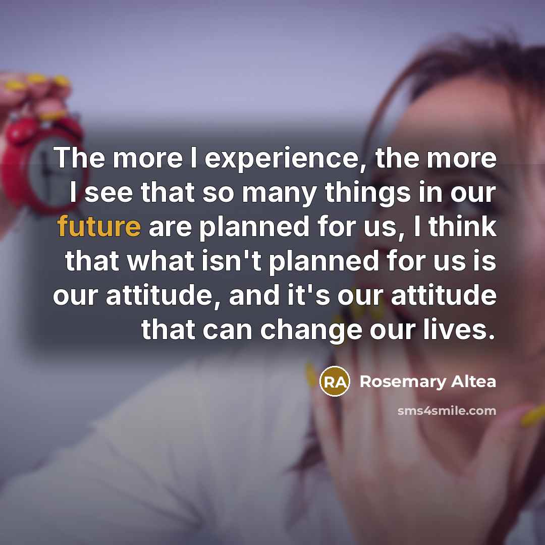 “The more I experience, the more I see that so…” quote by Rosemary Altea