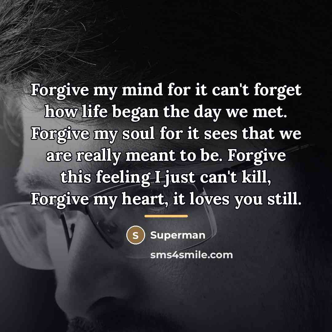 “Forgive my mind for it can't forget how life began…” quote by Superman