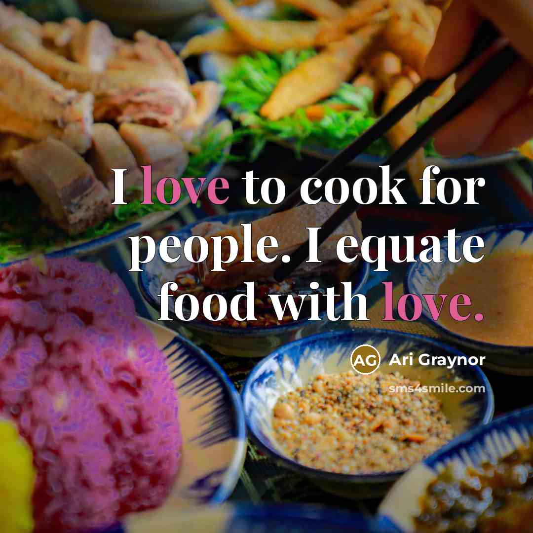 “I love to cook for people. I equate food with…” quote by Ari Graynor