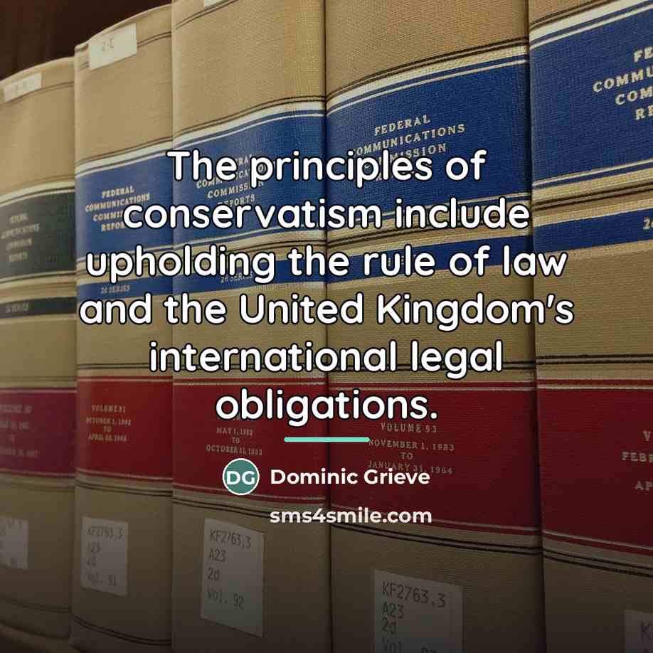 “The principles of conservatism include upholding the rule of law…” quote by Dominic Grieve