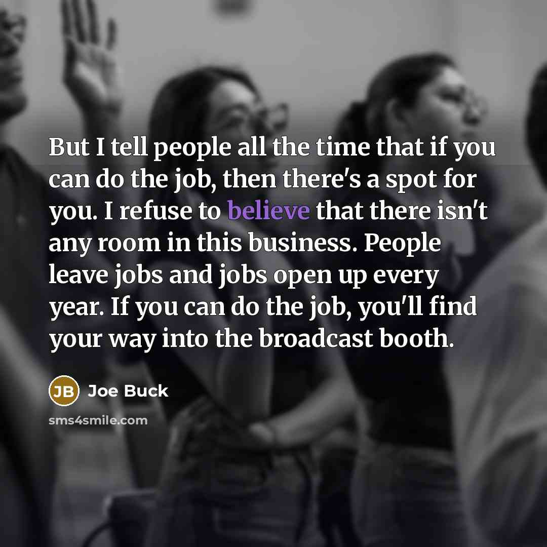 “But I tell people all the time that if you…” quote by Joe Buck