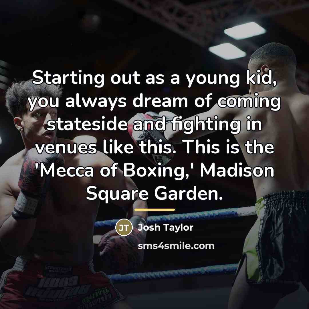 “Starting out as a young kid, you always dream of…” quote by Josh Taylor