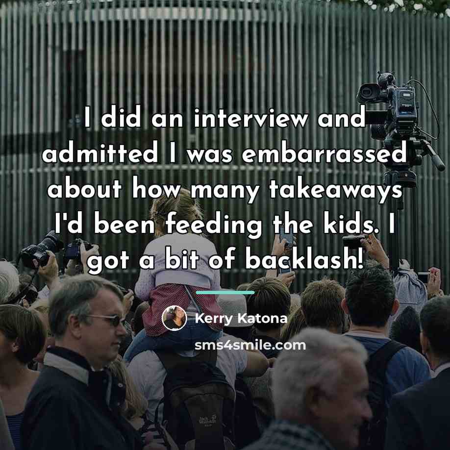 “I did an interview and admitted I was embarrassed about…” quote by Kerry Katona