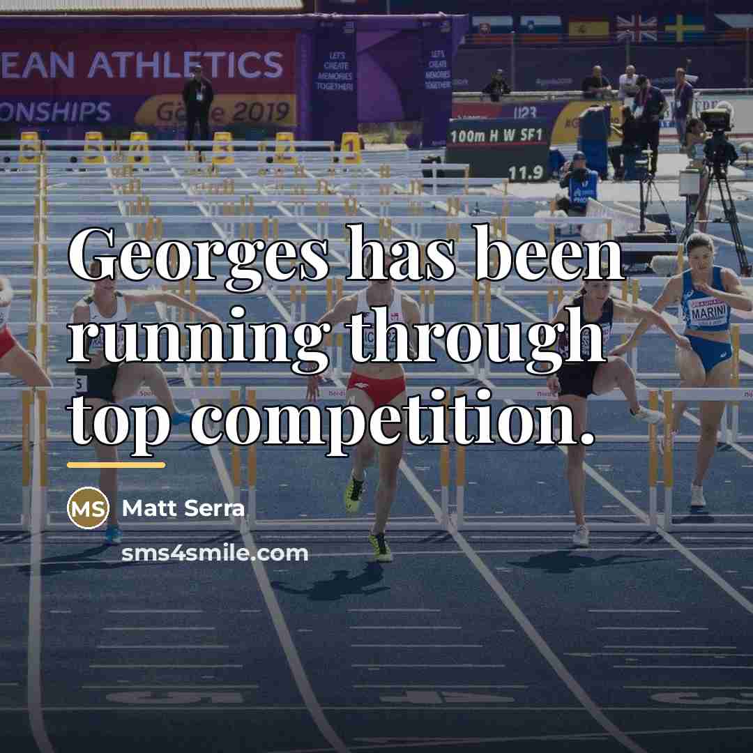 “Georges has been running through top competition.…” quote by Matt Serra