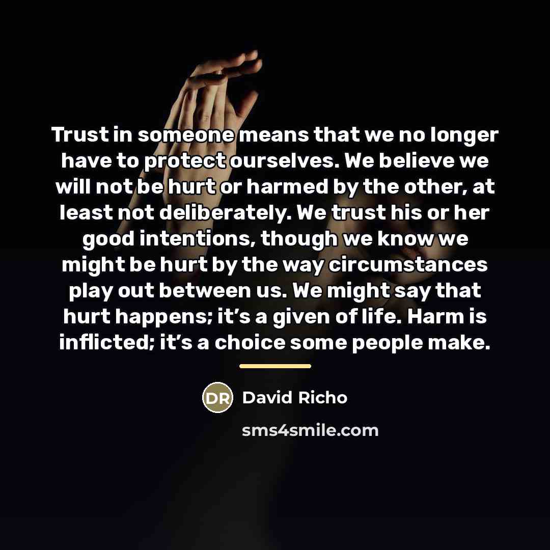 “Trust in someone means that we no longer have to…” quote by David Richo