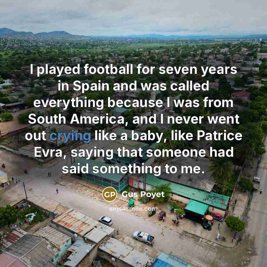 “I played football for seven years in Spain and was…” quote by Gus Poyet