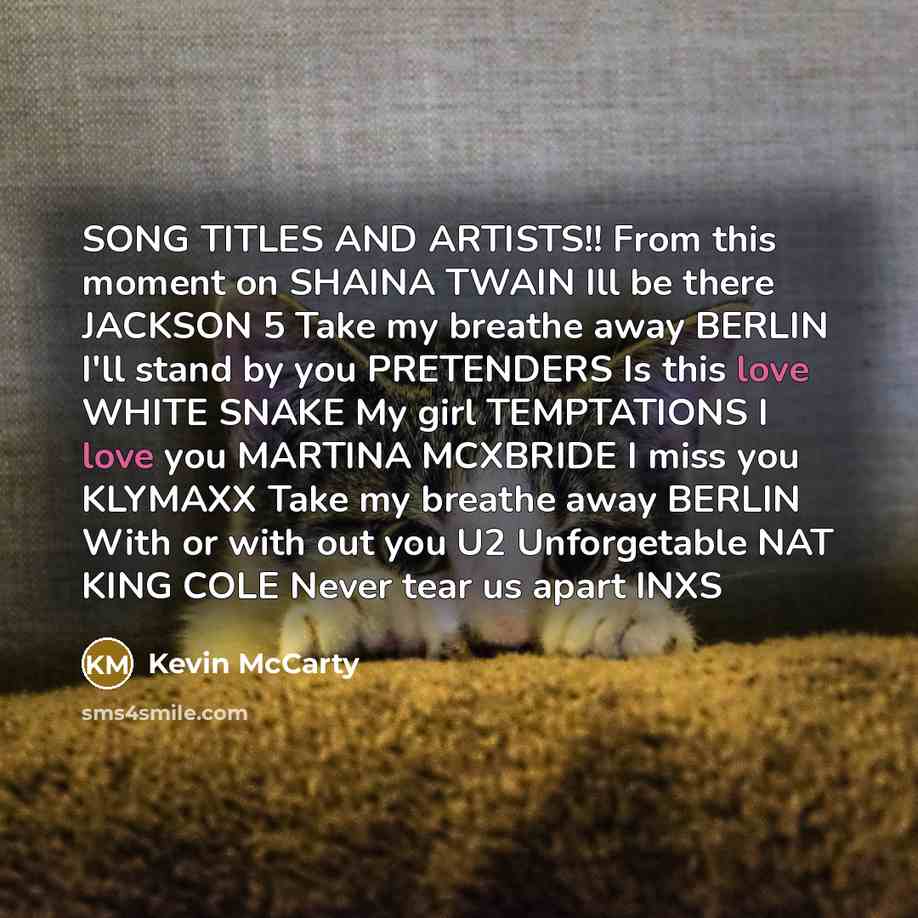 “SONG TITLES AND ARTISTS!! From this moment on SHAINA TWAIN…” quote by Kevin McCarty