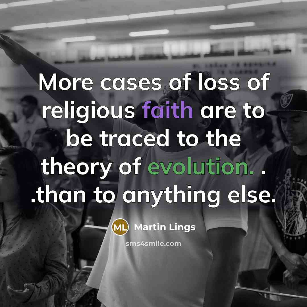 “More cases of loss of religious faith are to be…” quote by Martin Lings