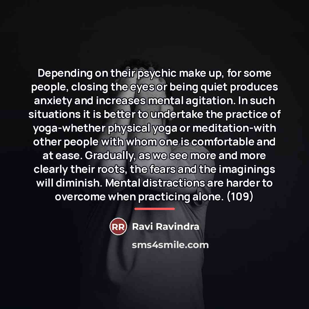 “Depending on their psychic make up, for some people, closing…” quote by Ravi Ravindra