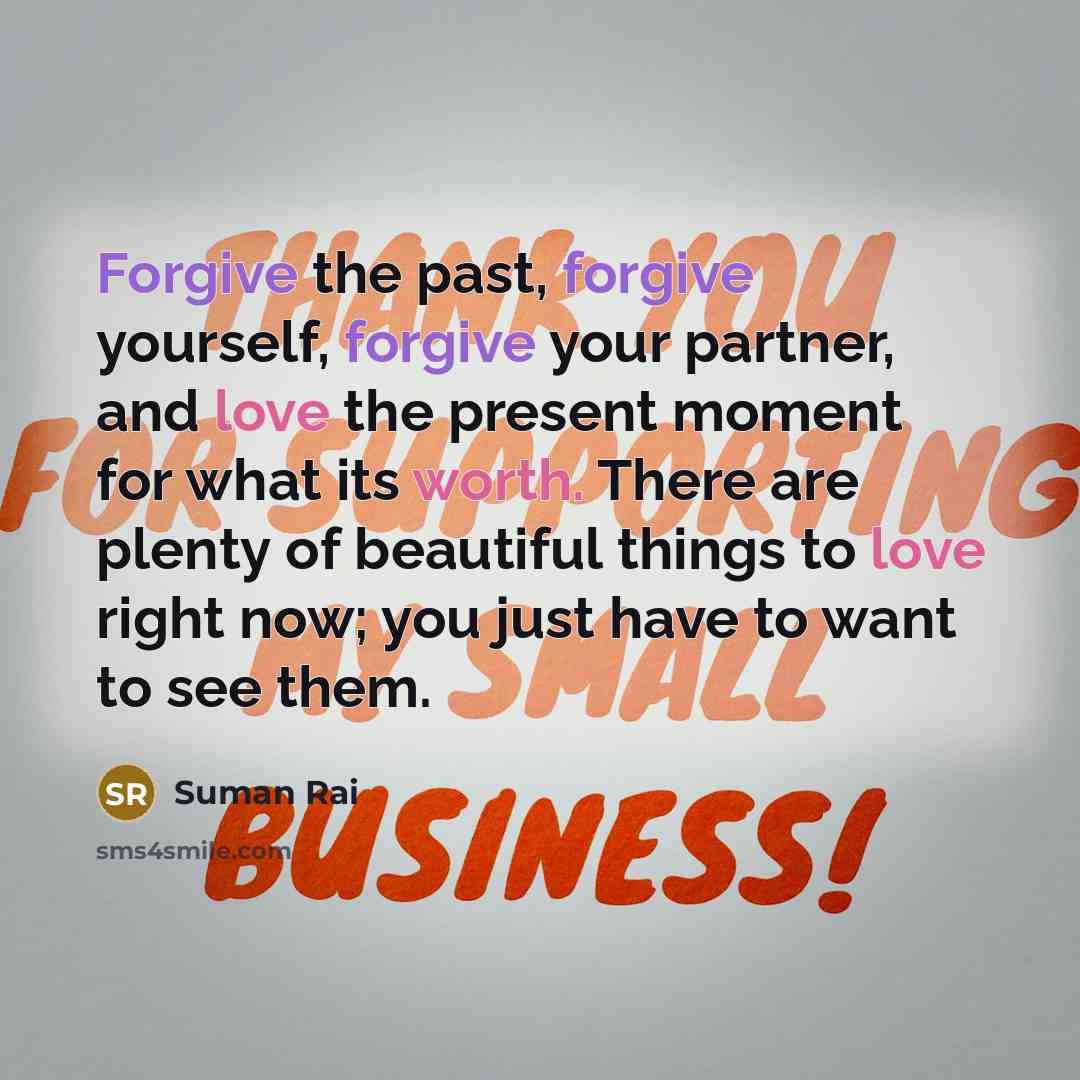“Forgive the past, forgive yourself, forgive your partner, and love…” quote by Suman Rai