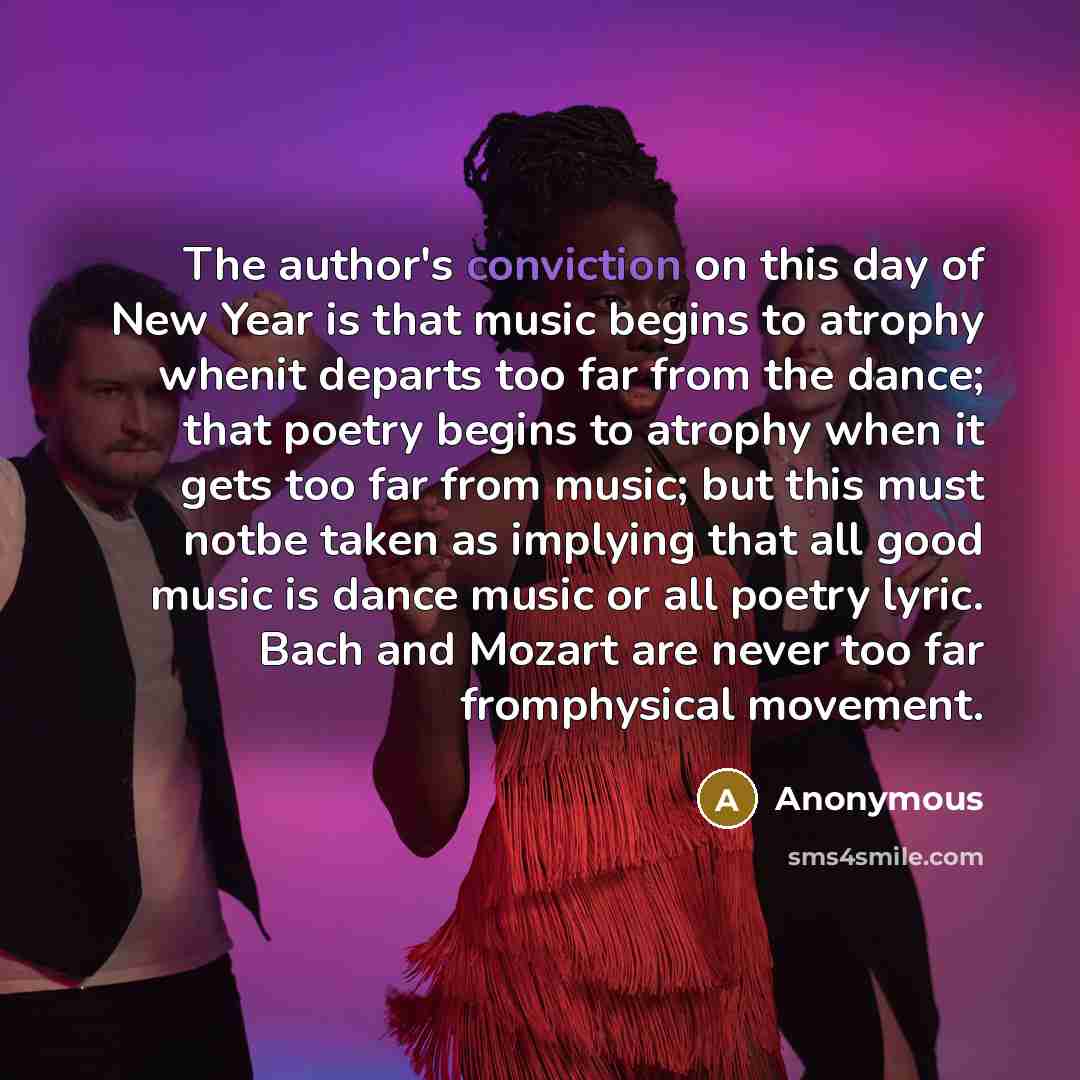 “The author's conviction on this day of New Year is…” quote by Anonymous