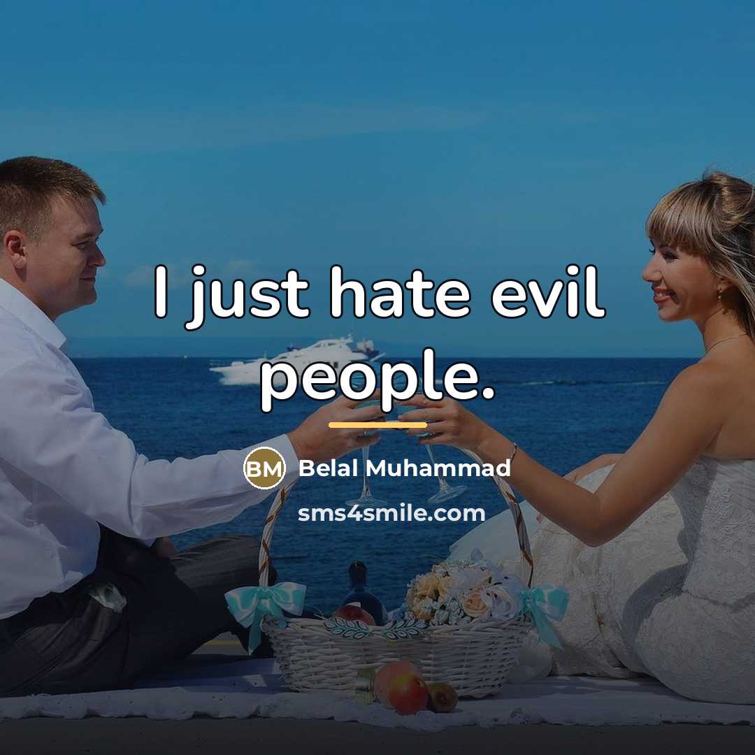 “I just hate evil people.…” quote by Belal Muhammad