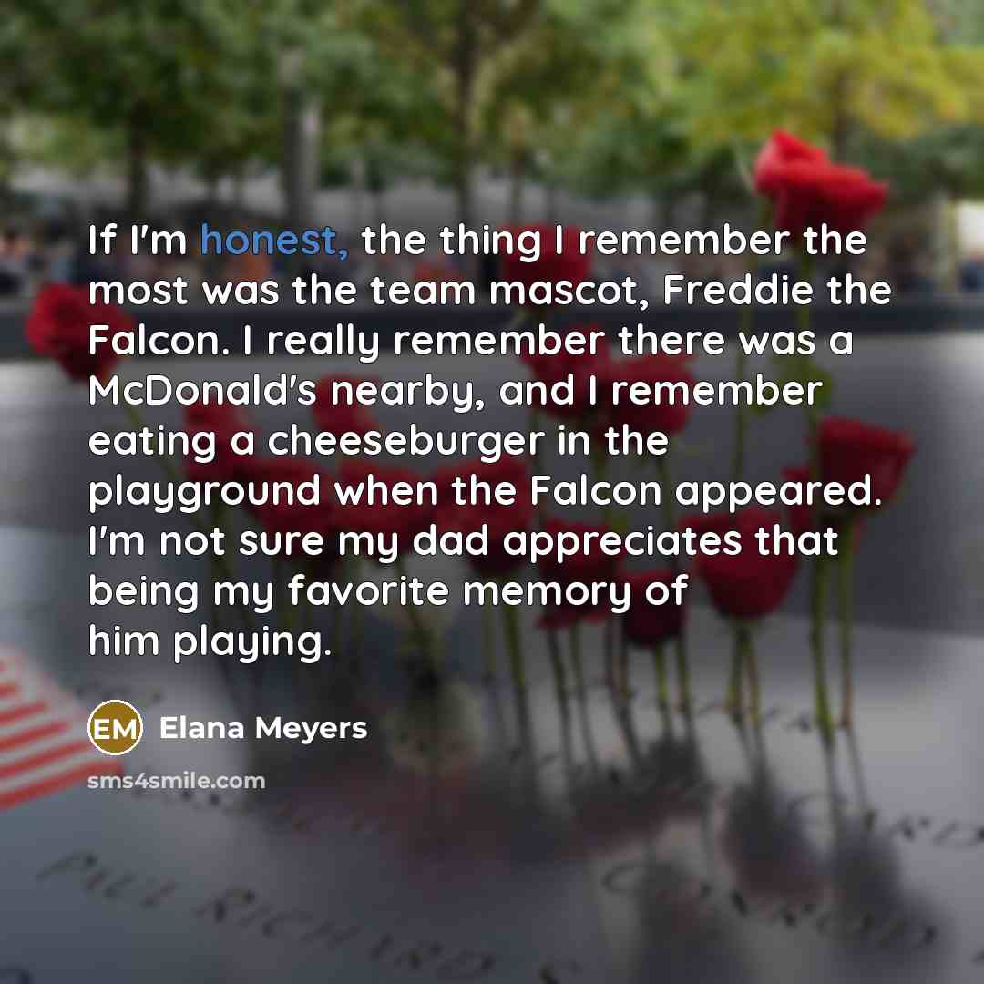 “If I'm honest, the thing I remember the most was…” quote by Elana Meyers