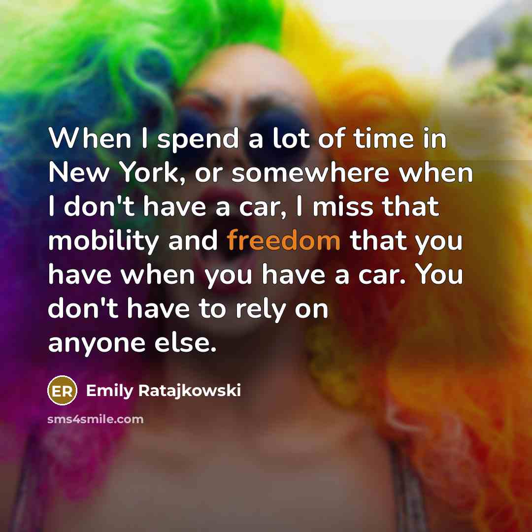 “When I spend a lot of time in New York,…” quote by Emily Ratajkowski