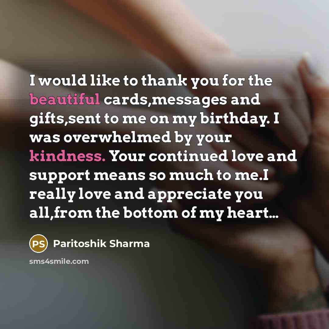 “I would like to thank you for the beautiful cards,messages…” quote by Paritoshik Sharma