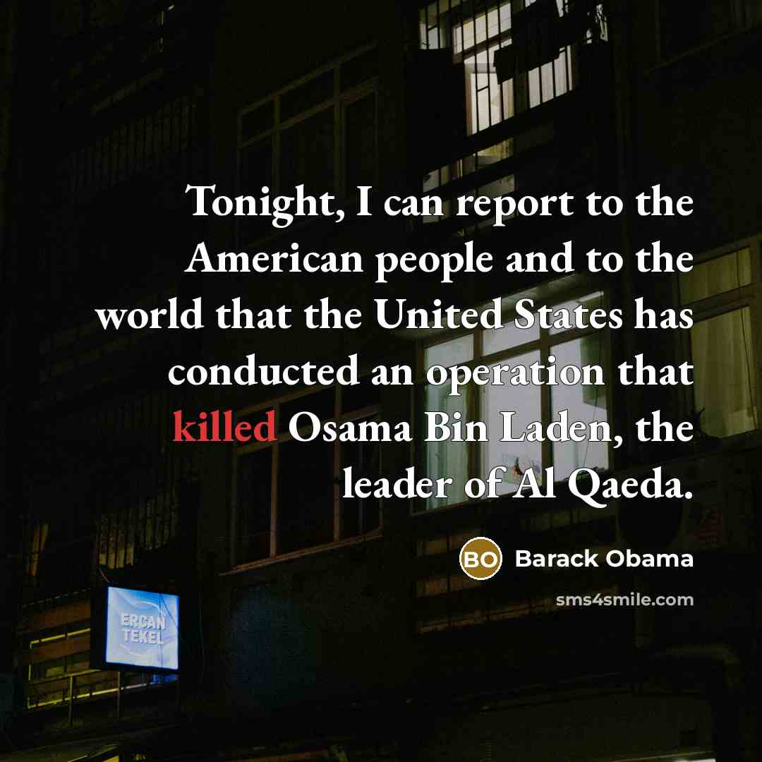 “Tonight, I can report to the American people and to…” quote by Barack Obama