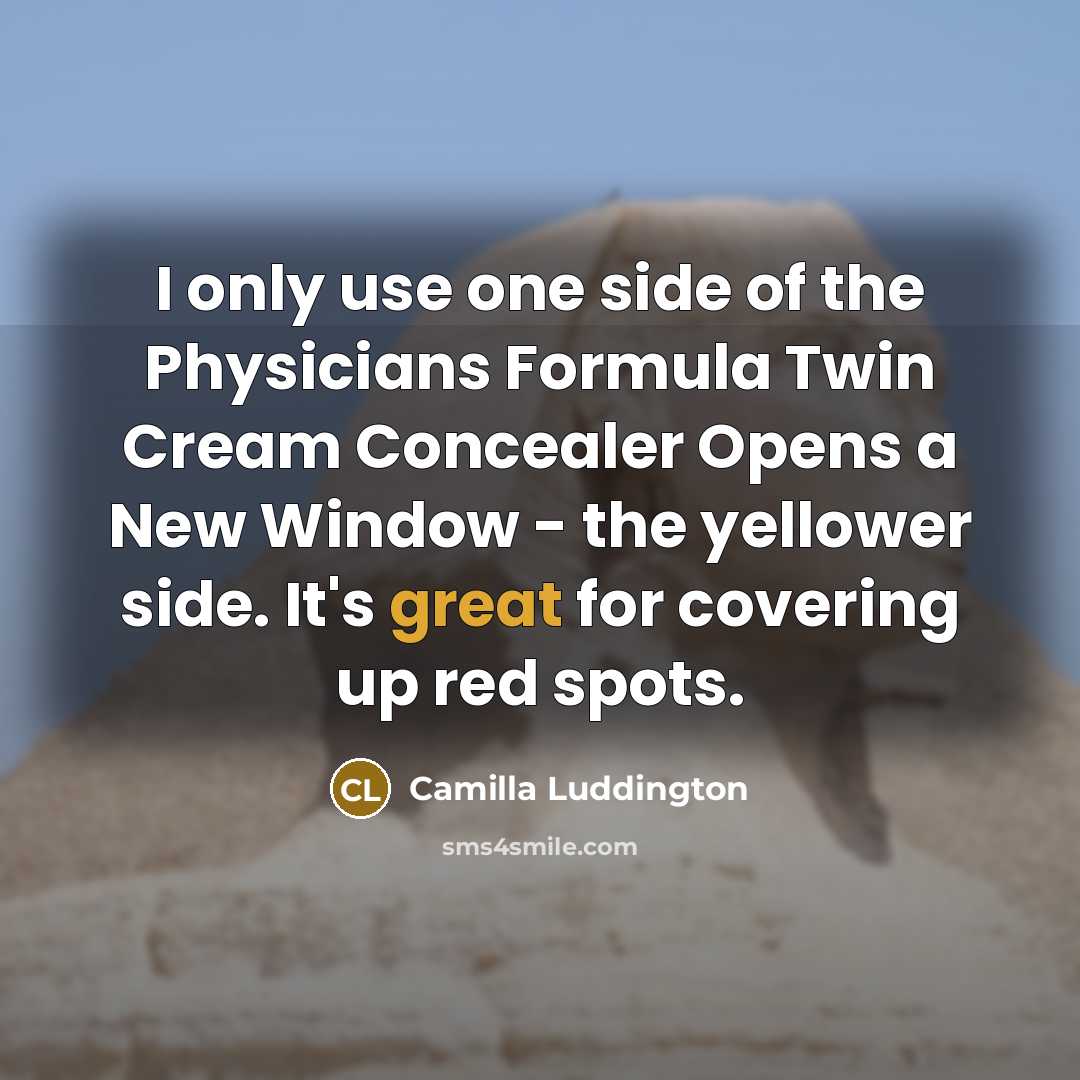 “I only use one side of the Physicians Formula Twin…” quote by Camilla Luddington