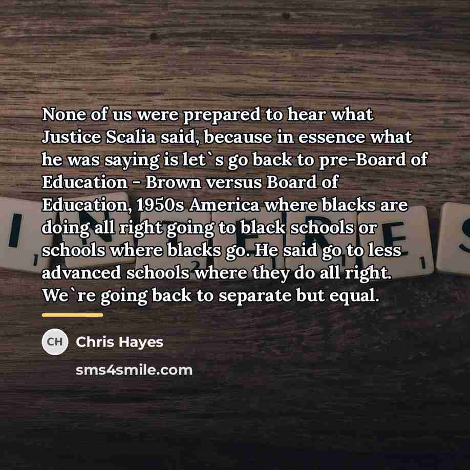“None of us were prepared to hear what Justice Scalia…” quote by Chris Hayes