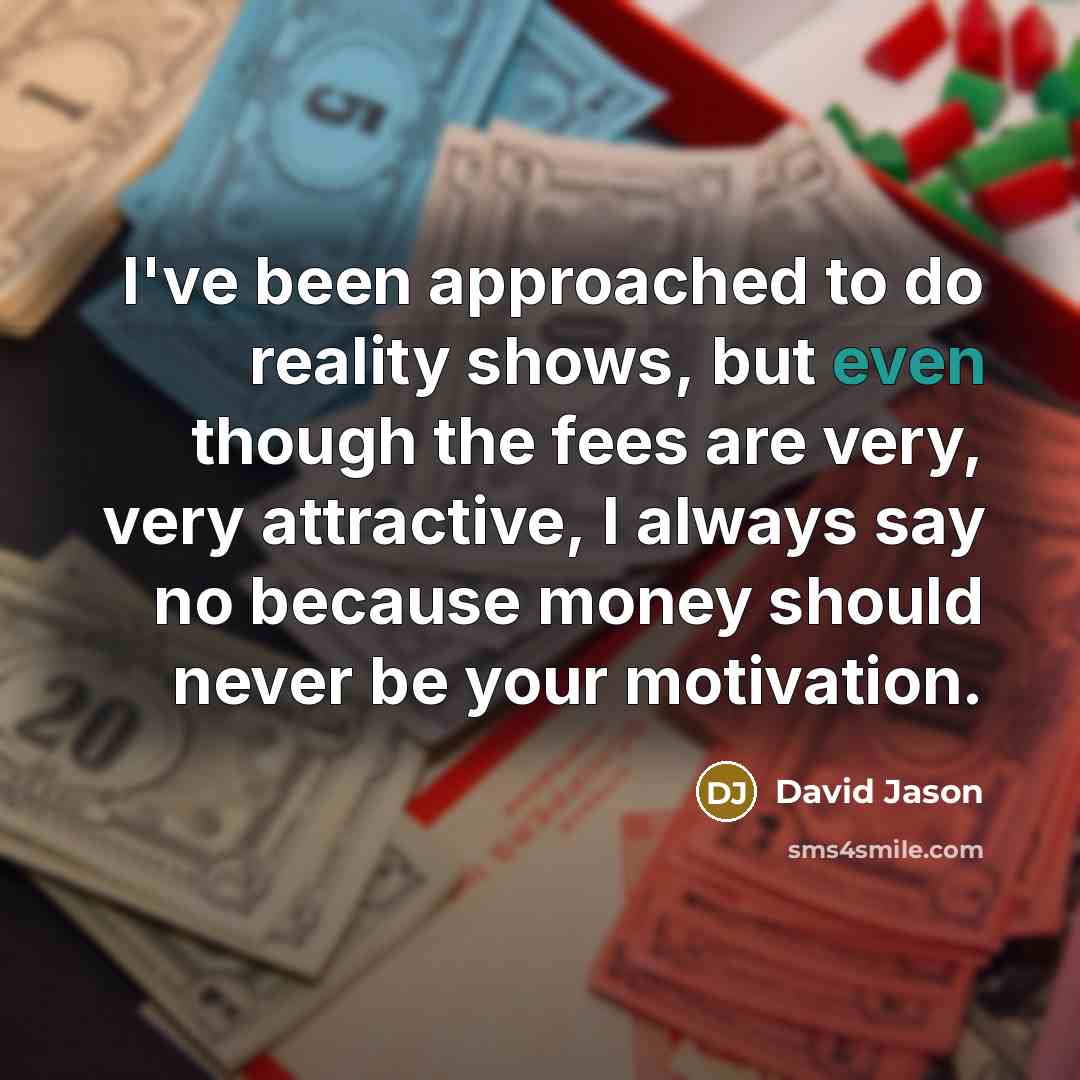“I've been approached to do reality shows, but even though…” quote by David Jason