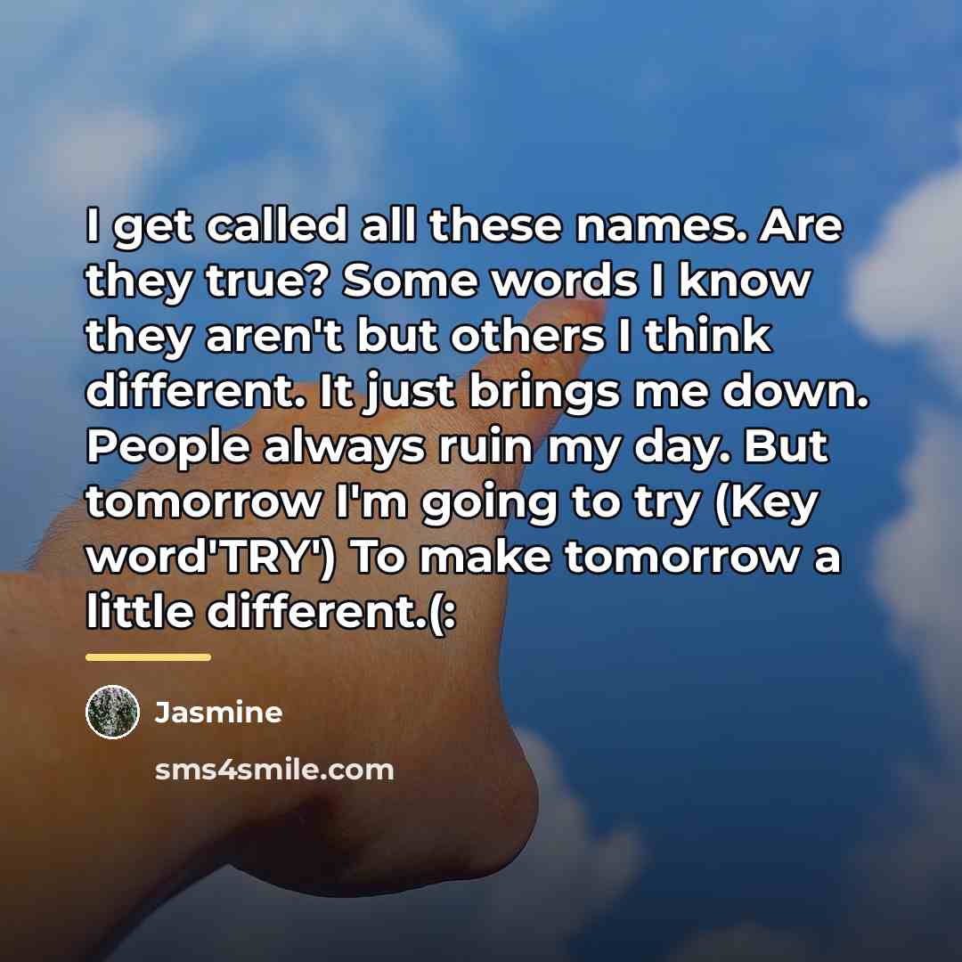 “I get called all these names. Are they true? Some…” quote by Jasmine