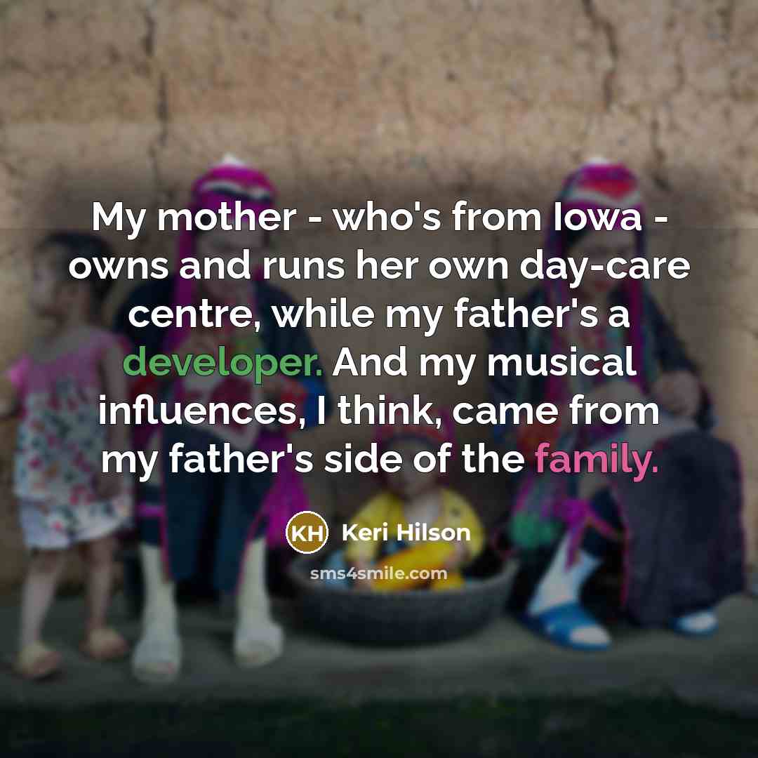 “My mother - who's from Iowa - owns and runs…” quote by Keri Hilson