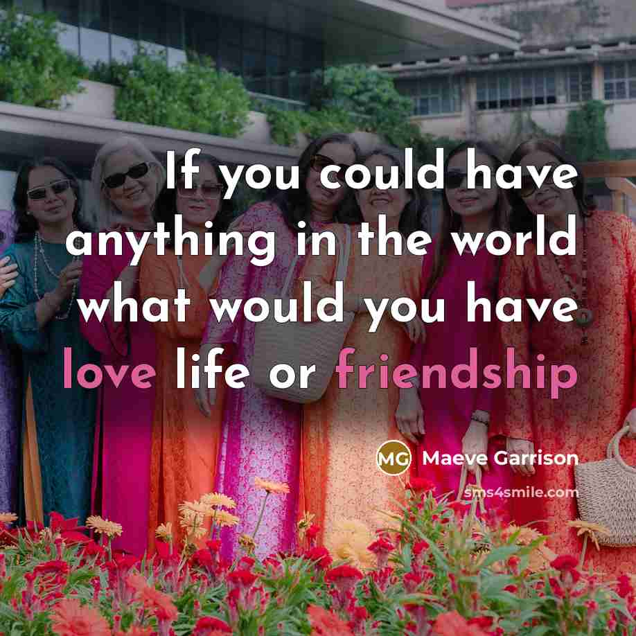 “If you could have anything in the world what would…” quote by Maeve Garrison
