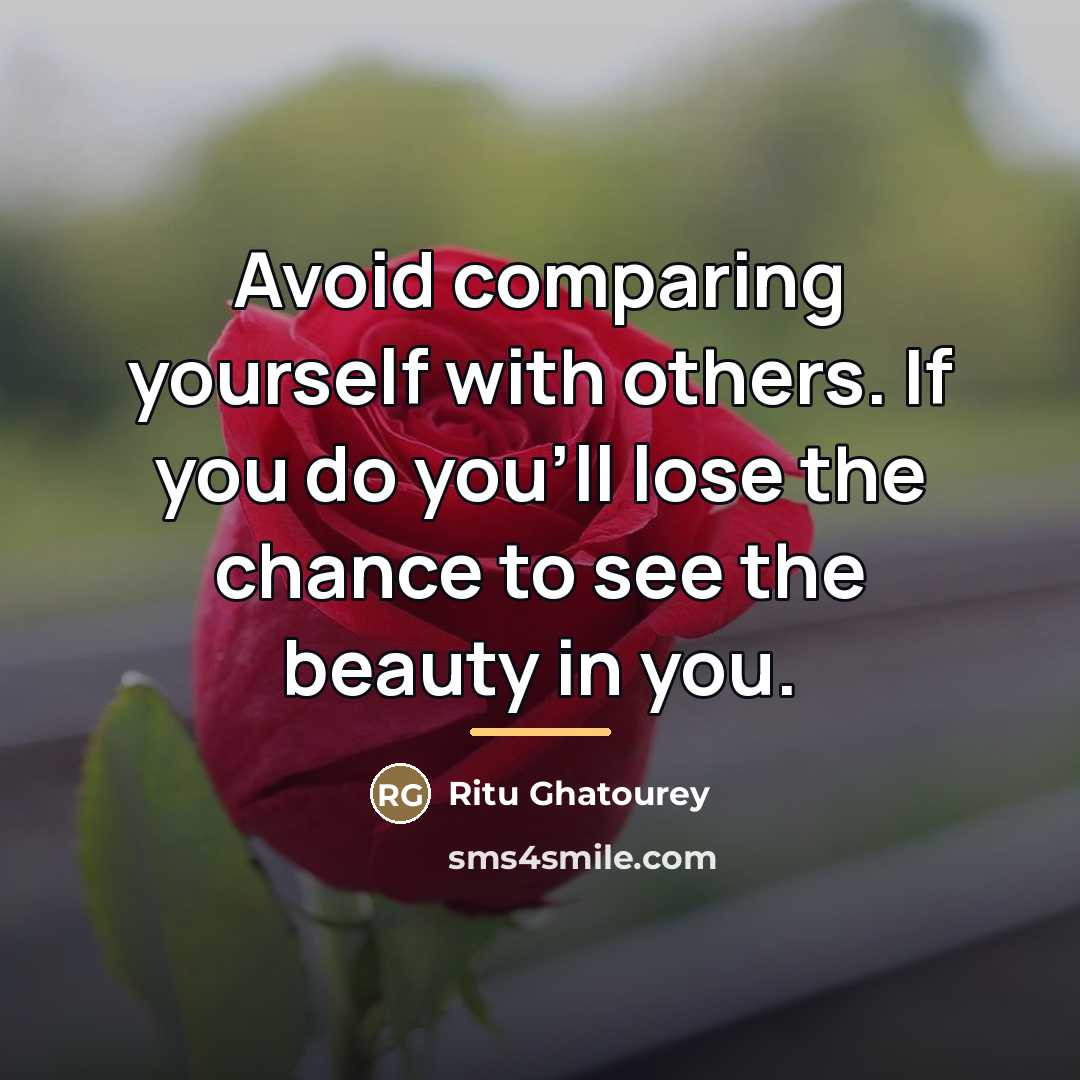 “Avoid comparing yourself with others. If you do you'll lose…” quote by Ritu Ghatourey