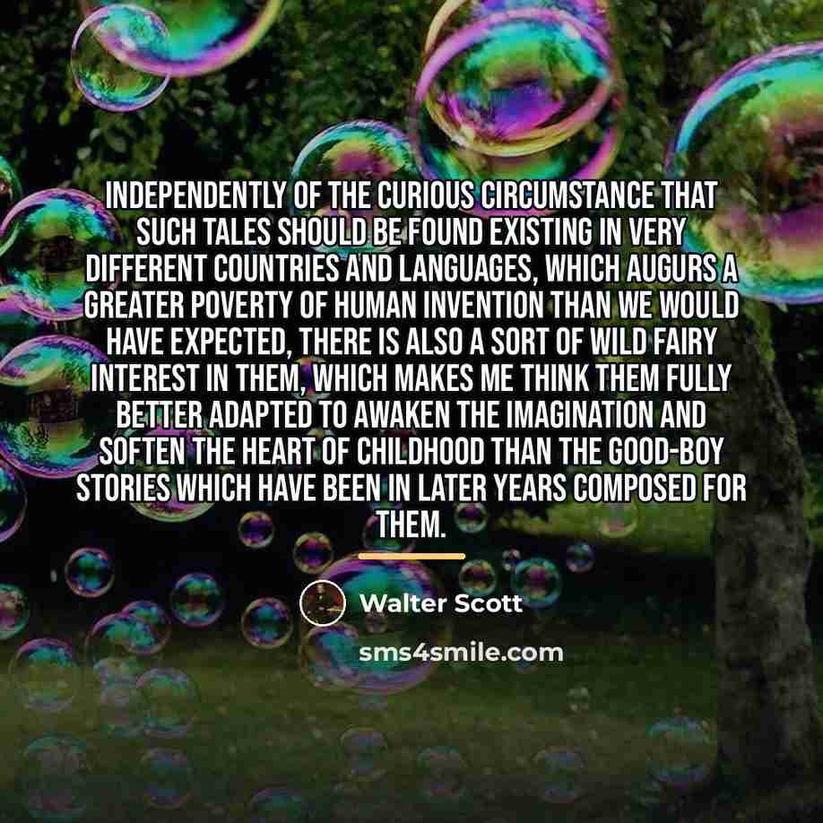 “Independently of the curious circumstance that such tales should be…” quote by Walter Scott