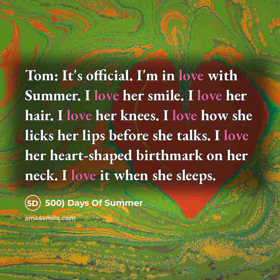 “Tom: It's official. I'm in love with Summer. I love…” quote by 500) Days Of Summer