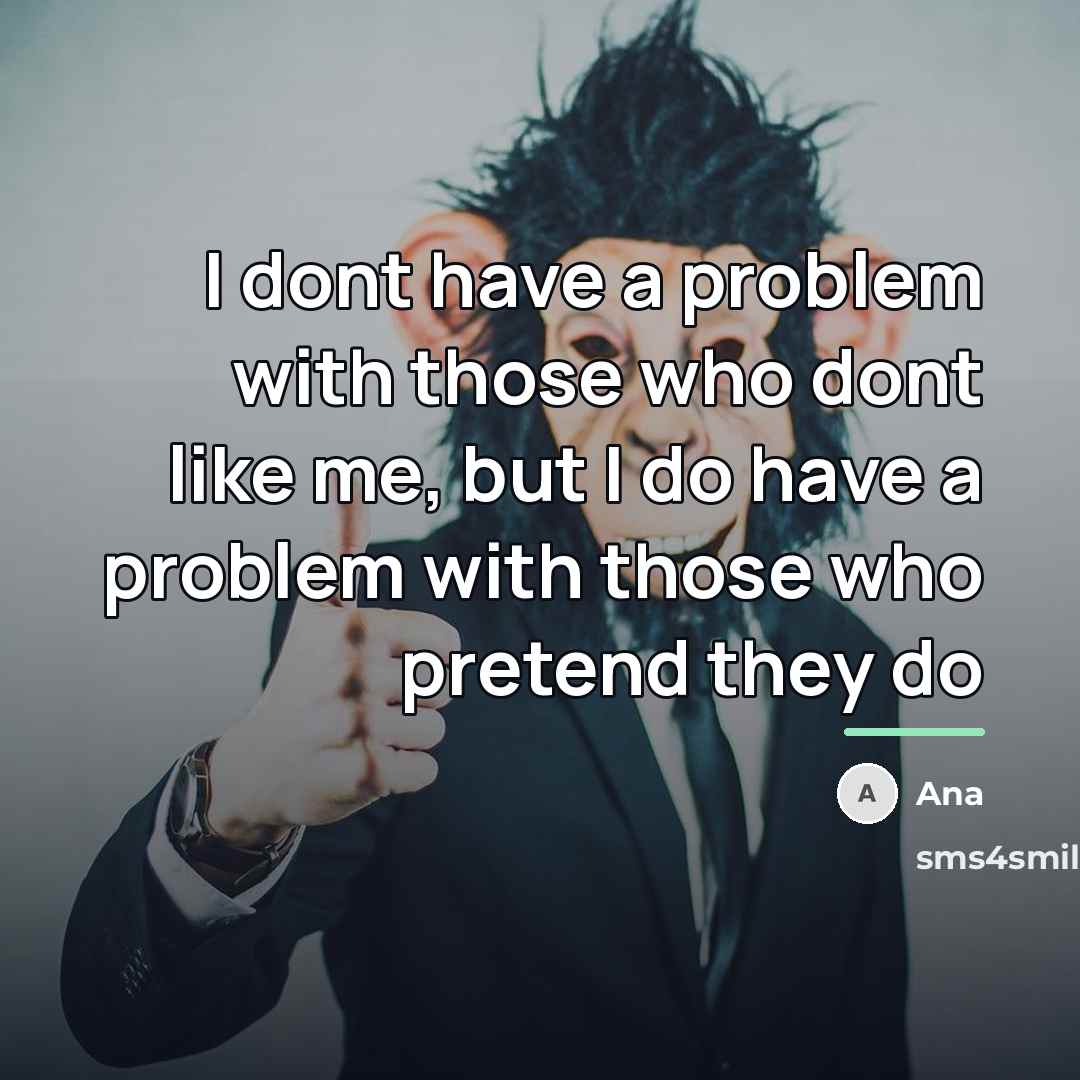 “I dont have a problem with those who dont like…” quote by Ana