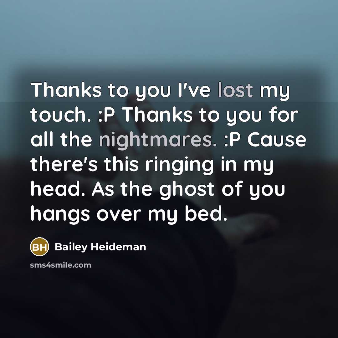 “Thanks to you I've lost my touch. :P Thanks to…” quote by Bailey Heideman